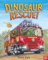 Dinosaur Rescue! by Penny Dale