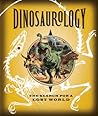 Dinosaurology