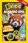 National Geographic Kids Almanac 2014 by National Geographic Kids