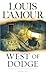 West of Dodge by Louis L'Amour