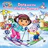 Dora and the Winter Games (Dora the Explorer) (Pictureback(R))