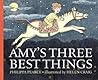 Amy's Three Best Things by Philippa Pearce