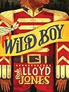 Wild Boy by Rob Lloyd Jones