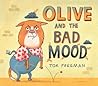 Olive and the Bad Mood by Tor Freeman