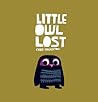 Little Owl Lost by Chris Haughton