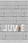 Juvie by Steve Watkins