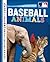 Baseball Animals (Major Lea...