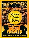 Same Sun Here