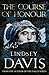 The Course of Honour by Lindsey Davis
