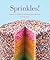 Sprinkles! by Jackie Alpers Sprinkles! by Jackie Alpers