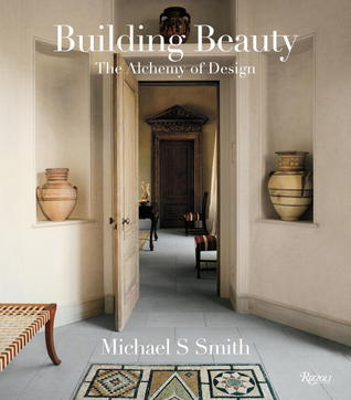 Building Beauty: The Alchemy of Design (Hardcover)