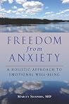 Freedom from Anxiety: A Holistic Approach to Emotional Well-Being Freedom from Anxiety: A Holistic Approach to Emotional Well-Being