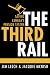 The Third Rail:Confronting Our Pension Failures (Saving Canada's Pension System)