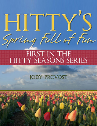Hitty's Spring Full of Fun (1st in The Seasons Series)