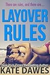 Layover Rules by Kate Dawes