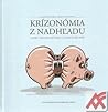 Krízonómia z nadhľadu Krízonómia z nadhľadu