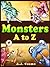 Monsters A to Z by A.J. Cosmo