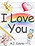 I Love You by A.J. Cosmo I Love You by A.J. Cosmo