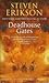 Deadhouse Gates by Steven Erikson