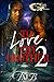 To Love Thy Brother 2 by Taj B.