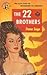 The 22 Brothers
