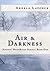 Air & Darkness (Andras' MoonRiver Series) Book One