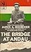 The Bridge at Andau by James A. Michener