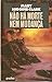 Não há morte nem mudança by Mary Higgins Clark