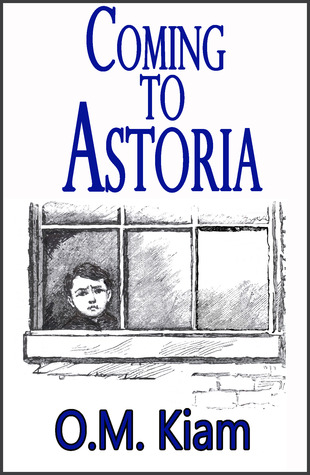 Coming to Astoria (Kindle Edition)