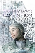 The Boy Who Came In From the Cold