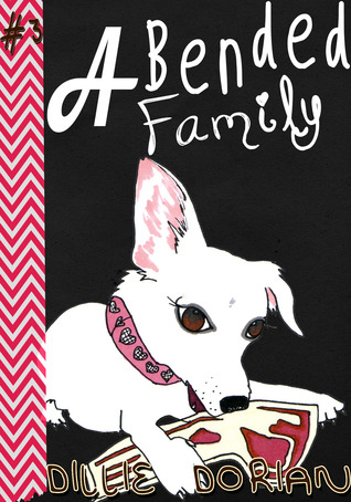 A Bended Family (A Bended Family, #3)