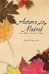 Autumn in Madrid ...