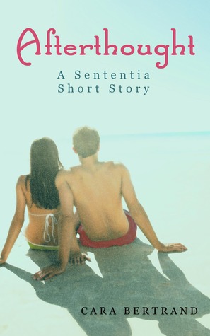 Afterthought with Bonus Content (The Sententia, #1.5)