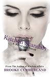 Kitchen Scandals by Brooke Cumberland