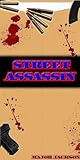 Street Assassin