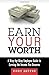 EARN Your Worth: A Step-by-...