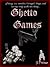 Ghetto Games by G. Prince