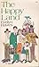 The Happy Land by Evelyn Hawes