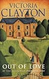 Out of Love by Victoria Clayton