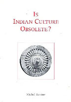 Is Indian Culture Obsolete?