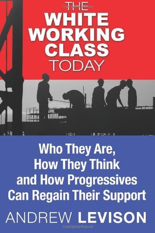 The White Working Class Today