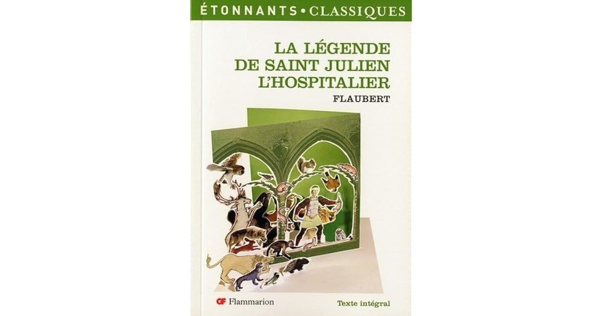 Légende de Saint Julien L'Hospitalier by Gustave Flaubert