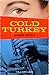 Cold Turkey