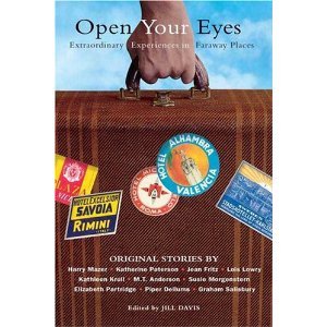Open Your Eyes: Extraordinary Experiences In Faraway Places