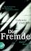 Die Fremde