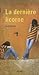 La Dernière Licorne: Roman