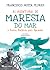 Aventuras de maresia do mar, e outras histórias para aprender