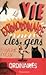 La Vie Extraordinaire Des G...