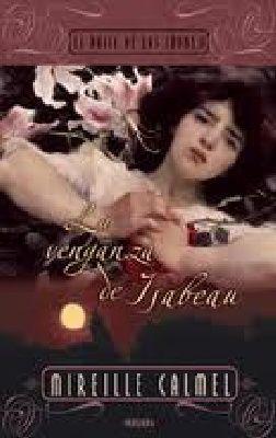 La venganza de Isabeau (El baile de las lobas, #2)