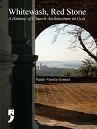 Whitewash, Red Stone: A History of Church Architecture in Goa